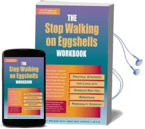 Stop Walking on Eggshells Workbook: Practical Strategies for Living With Someone who has Borderline Personality Disorder Audiobook download free by James Paul Shirley