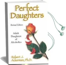 Perfect Daughters: Daughters of Alcoholics Audiobook download free by Robert J. Ackerman