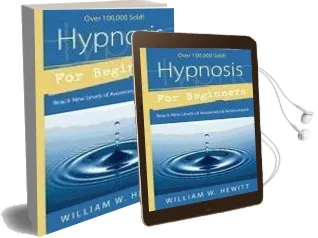 Hypnosis for Beginners: Reach new Levels of Awareness and Achievement Audiobook download free by William Hewitt