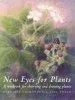 Audiobook New Eyes for Plants: Workbook for Plant Observation and Drawing author Margaret Colquhoun