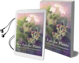 New Eyes for Plants: Workbook for Plant Observation and Drawing Audiobook download free by Margaret Colquhoun