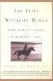 Audiobook She Flies Without Wings: How Horses Touch a Woman'S Soul author Mary D Midkiff