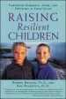 Audiobook Raising Resilient Children author Robert B. Brooks