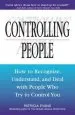 Audiobook Controlling People: How to Recognize, Understand, and Deal With People who try to Control you author Patricia Evans