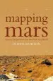 Audiobook Mapping Mars: Science, Imagination and the Birth of a World author Oliver Morton