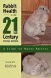 Audiobook Rabbit Health in the 21St Century Second Edition: A Guide for Bunny Parents author Kathy Smith