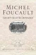 Audiobook Society Must be Defended: Lectures at the Collaege de France, 1975-76 author David Macey