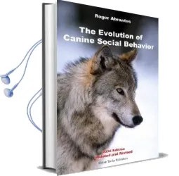 Evolution of Canine Social Behaviour Audiobook download free by Roger Abrantes