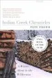 Audiobook Indian Creek Chronicles: A Winter Alone in the Wilderness author Pete Fromm