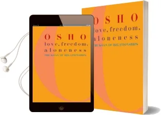 Love, Freedom and Aloneness Audiobook download free by Osho