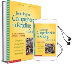Teaching for Comprehension in Reading, Grades k-2: Strategies for Helping Children Read With Ease, Confidence, and Understanding Audiobook download free by Gay Pinnell