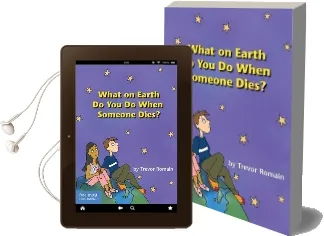 What on Earth do you do When Someone Dies? Audiobook download free by Trevor Romain