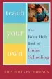 Audiobook Teach Your own: The John Holt Book of Homeschooling author John Holt