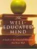 Audiobook The Well-Educated Mind: A Guide to the Classical Education you Never had author Susan Wise Bauer