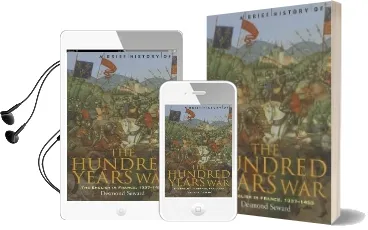 A Brief History of the Hundred Years war: The English in France, 1337-1453 Audiobook download free by Desmond Seward