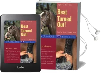 Best Turned out: Tips for a Well Groomed Horse Audiobook download free by Angelika Schmelzer