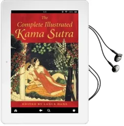 The Complete Illustrated Kama Sutra Audiobook download free by Vatsyayana Mallanaga