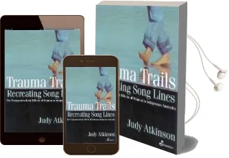 Trauma Trails: The Transgenerational Effects of Trauma in Indigenous Australia Audiobook download free by Judy Atkinson