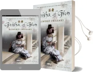 Geisha of Gion: The True Story of Japan'S Foremost Geisha Audiobook download free by Mineko Iwasaki