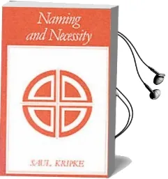 Naming and Necessity Audiobook download free by Saul A. Kripke