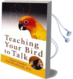 Teaching Your Bird to Talk Audiobook download free by Diane Grindol