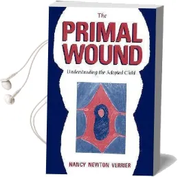 The Primal Wound: Understanding the Adopted Child Audiobook download free by Nancy Verrier