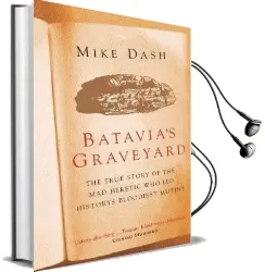Batavia'S Graveyard Audiobook download free by Mike Dash