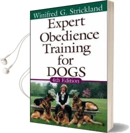 Expert Obedience Training for Dogs Audiobook download free by Winifred G. Strickland