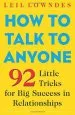 Audiobook How to Talk to Anyone: 92 Little Tricks for big Success in Relationships author Leil Lowndes