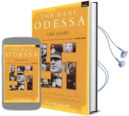 Real Odessa: How Peron Brought the Nazi war Criminals to Argentina Audiobook download free by Uki Goni