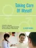 Audiobook Taking Care of Myself: A Healthy Hygiene, Puberty and Personal Curriculum for Young People With Autism author Mary Wrobel