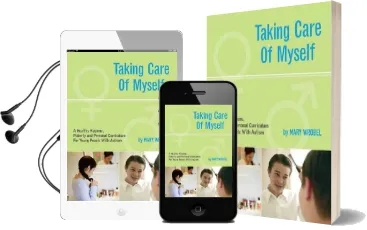 Taking Care of Myself: A Healthy Hygiene, Puberty and Personal Curriculum for Young People With Autism Audiobook download free by Mary Wrobel
