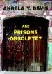 Audiobook Are Prisons Obsolete? author Angela Davis