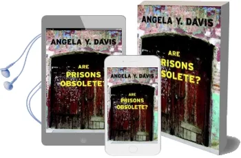 Are Prisons Obsolete? Audiobook download free by Angela Davis