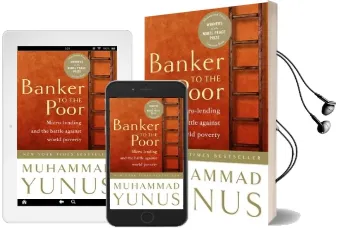 Banker to the Poor: Micro-Lending and the Battle Against World Poverty Audiobook download free by Muhammad Yunus