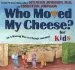 Audiobook Who Moved my Cheese?: For Kids author Spencer Johnson