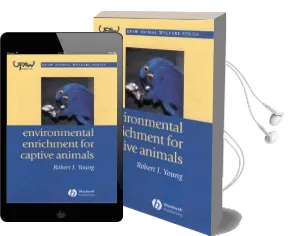 Environmental Enrichment for Captive Animals Audiobook download free by Robert J. Young