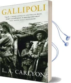 Gallipoli Audiobook download free by L. A. Carlyon