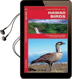 Hawaii Birds: A Folding Pocket Guide to Familiar Species Audiobook download free by James Kavanagh