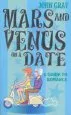 Audiobook Mars and Venus on a Date: A Guide to Romance author John Gray