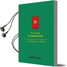 Teaching Community: A Pedagogy of Hope Audiobook download free by Bell Hooks