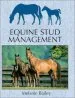 Audiobook Equine Stud Management: A Textbook for Students author Melanie Bailey