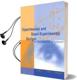 Experimental and Quasi-Experimental Designs for Generalized Causal Inference Audiobook download free by Donald T. Campbell