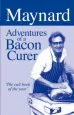 Audiobook Maynard - Adventures of a Bacon Curer author Maynard Davies