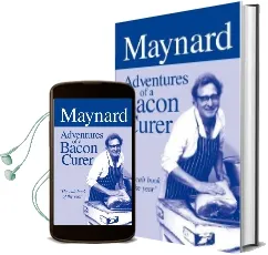 Maynard - Adventures of a Bacon Curer Audiobook download free by Maynard Davies