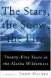 Audiobook The Stars, the Snow, the Fire: Twenty-Five Years in the Alaska Wilderness author John Haines