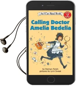 Calling Doctor Amelia Bedelia Audiobook download free by Herman Parish