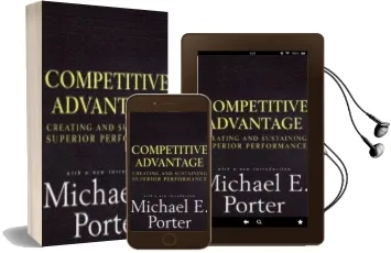 Competitive Advantage: Creating and Sustaining Superior Performance Audiobook download free by Michael E. Porter