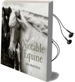 The Quotable Equine Audiobook download free by Jim Dratfield