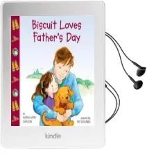 Biscuit Loves Fathers day Audiobook download free by Alyssa Satin Capucilli